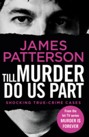 James Patterson - Till Murder Do Us Part artwork