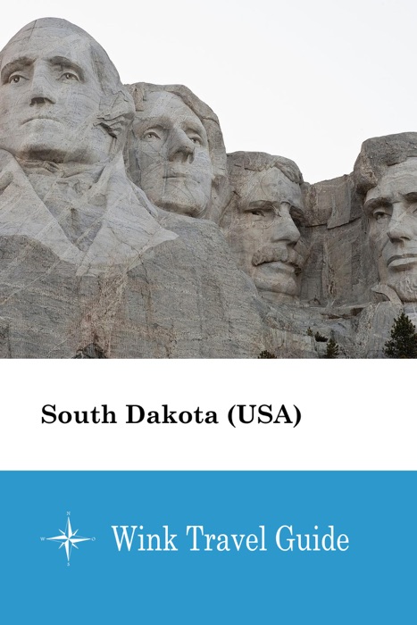South Dakota (USA) - Wink Travel Guide