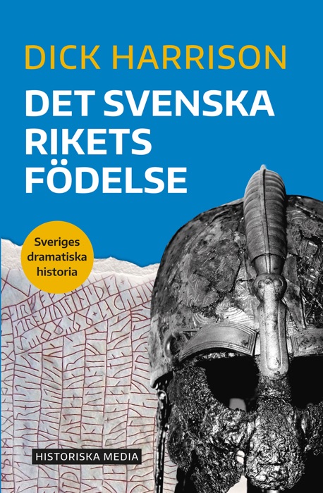 Det svenska rikets födelse