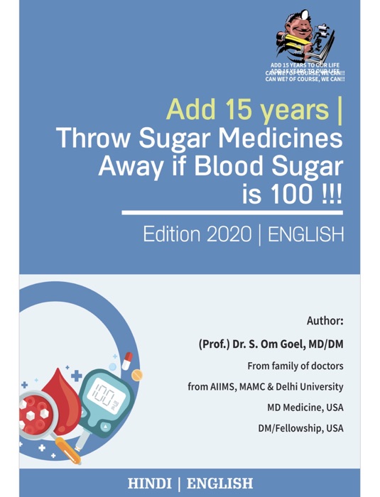 Add 15 Years  Throw Sugar Medicines Away if Blood Sugar is 100 !!!