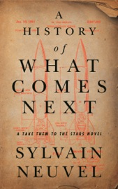 A History of What Comes Next