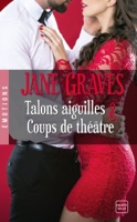 Talons aiguilles & Coups de théâtre ebook Download