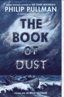 Philip Pullman - The Book of Dust:  La Belle Sauvage (Book of Dust, Volume 1) artwork
