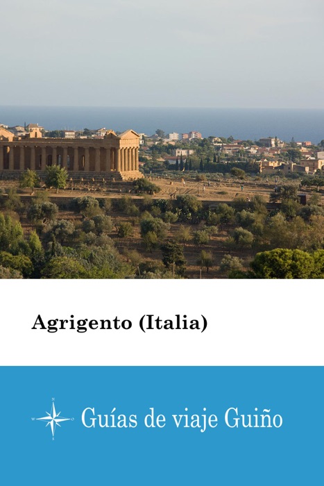 Agrigento (Italia) - Guías de viaje Guiño