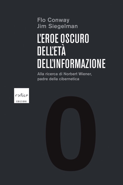 L’eroe oscuro dell’età dell’informazione