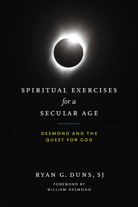 Spiritual Exercises for a Secular Age