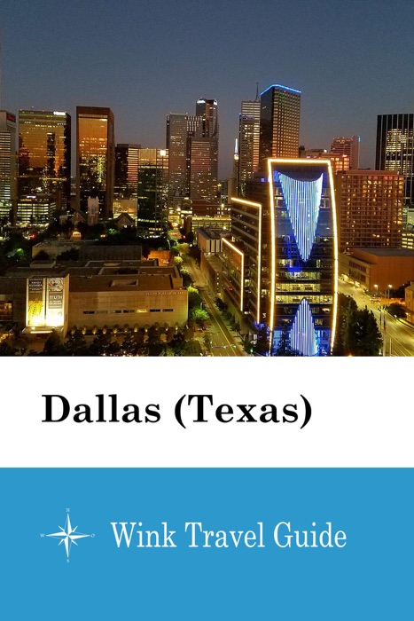 Dallas (Texas) - Wink Travel Guide