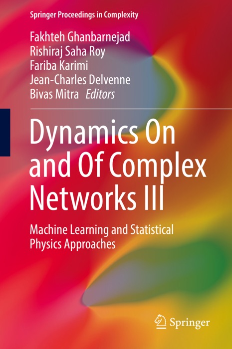 Dynamics On and Of Complex Networks III