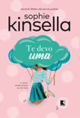 Te devo uma - Sophie Kinsella