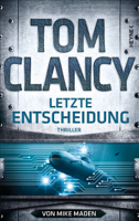 Tom Clancy & Mike Maden - Letzte Entscheidung artwork