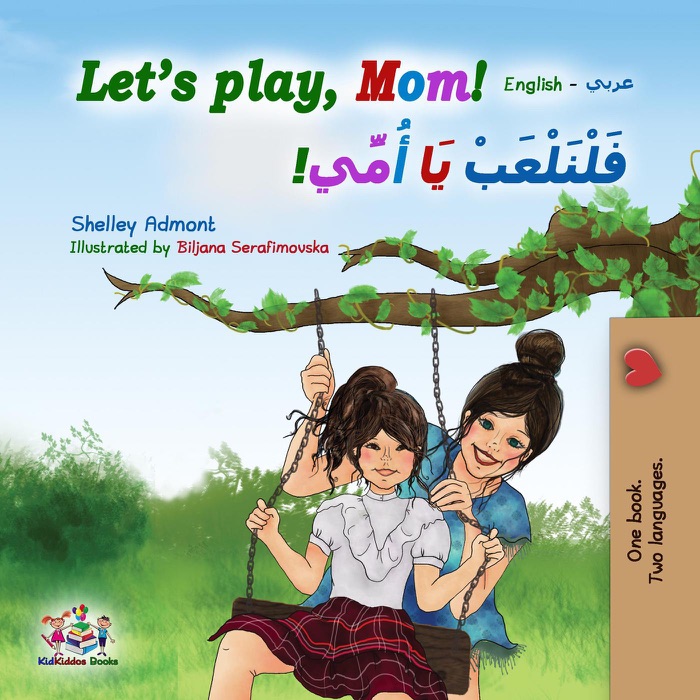 Let’s Play, Mom! (English Arabic Bilingual Book)