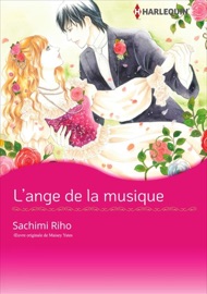L'ange de la musique - Riho Sachimi & Maisey Yates by  Riho Sachimi & Maisey Yates PDF Download