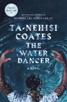 The Water Dancer (Oprah's Book Club) - GlobalWritersRank