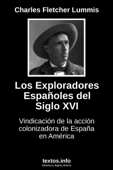 Los exploradores españoles del siglo XVI - Charles Fletcher Lummis