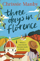Chrissie Manby - Three Days in Florence artwork
