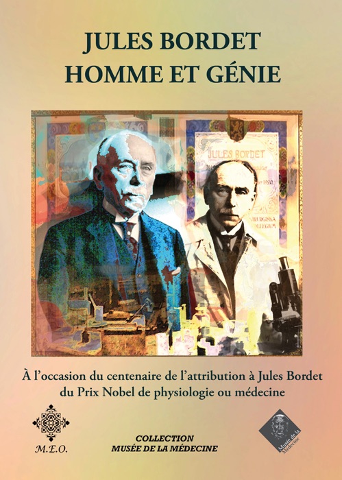 Jules Bordet, homme et génie