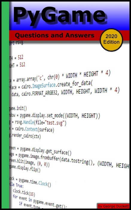 PyGame: Questions and Answers (2020 Edition)