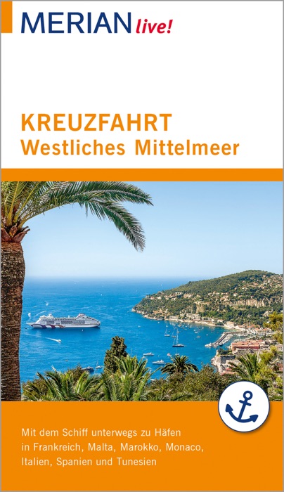 MERIAN live! Reiseführer Kreuzfahrt westliches Mittelmeer