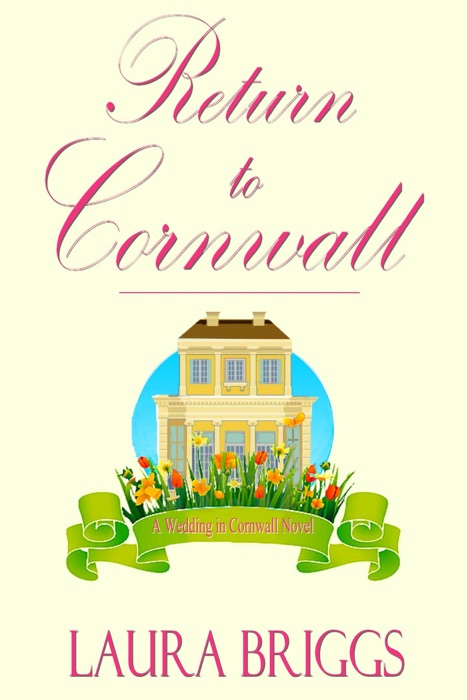 Return to Cornwall: A Wedding in Cornwall Novel