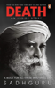 Sadhguru Jaggi Vasudev - Death: An Inside Story artwork