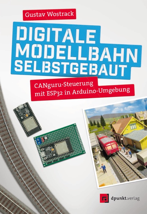 Digitale Modellbahn selbstgebaut