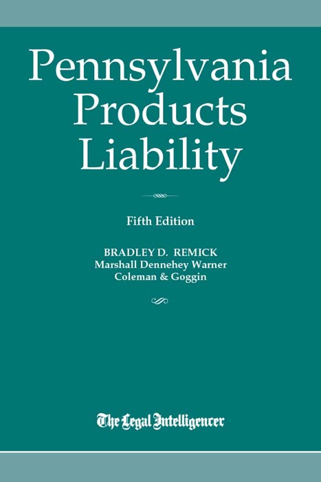 Pennsylvania Products Liability Fifth Edition