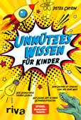 Unnützes Wissen für Kinder - Petra Cnyrim