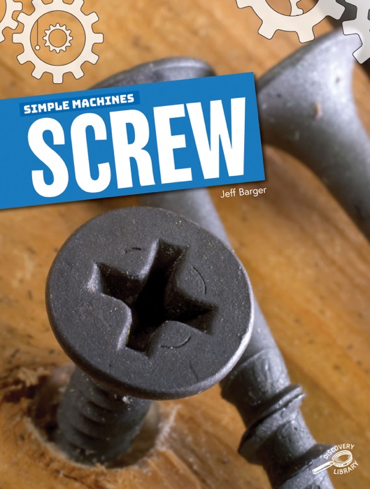 Simple Machines Screw