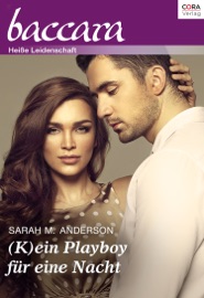 (K)ein Playboy für eine Nacht - Sarah M. Anderson by  Sarah M. Anderson PDF Download