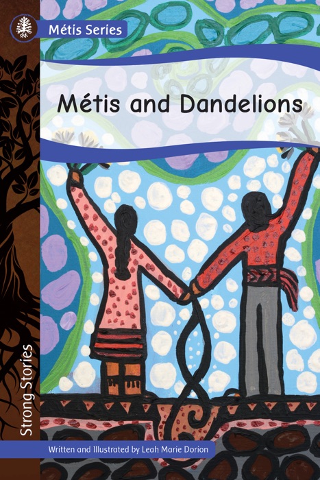 Métis and Dandelions