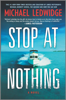 Michael Ledwidge - Stop at Nothing artwork