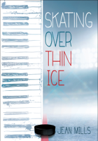 Jean Mills - Skating Over Thin Ice artwork