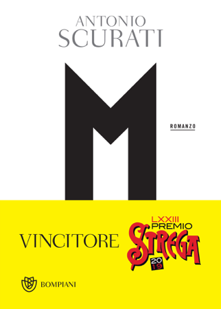 M. Il figlio del secolo - Antonio Scurati