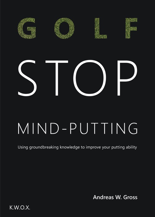 Golf: STOP Mind Putting