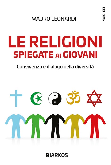 LE RELIGIONI SPIEGATE AI GIOVANI