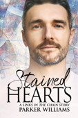 Stained Hearts - Parker Williams