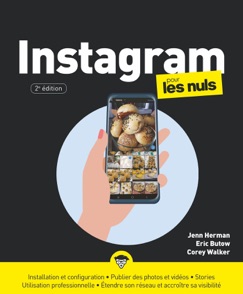 Instagram pour les Nuls, 2e éd, grand format - Eric Butow, Corey Walker & Jenn Herman