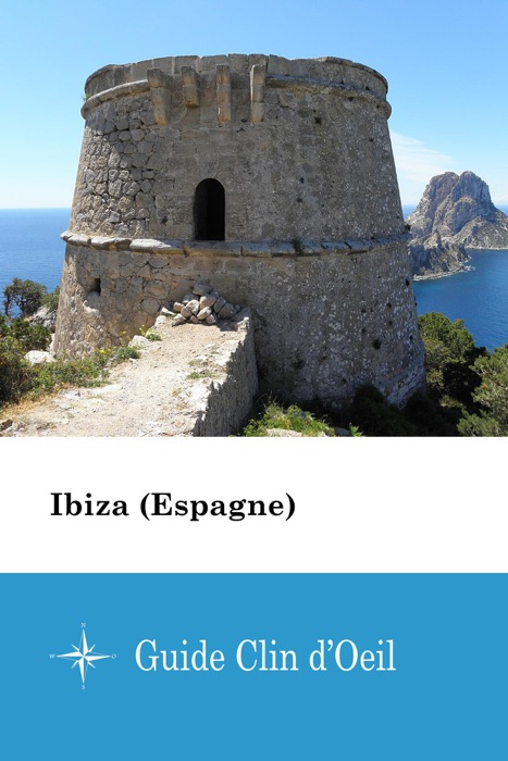 Ibiza (Espagne) - Guide Clin d'Oeil