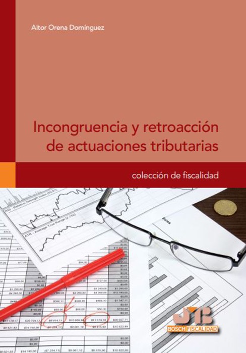 Incongruencia y retroacción de actuaciones tributarias