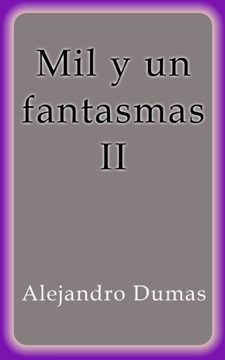 Mil y un fantasmas II