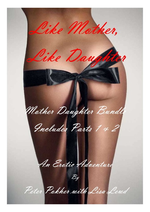 Like Mother, Like Daughter: Mother Daughter Bundle