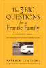 Patrick M. Lencioni - The 3 Big Questions for a Frantic Family artwork