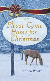 Please Come Home for Christmas - Lenora Worth by  Lenora Worth PDF Download