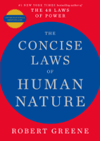Robert Greene - The Concise Laws of Human Nature artwork