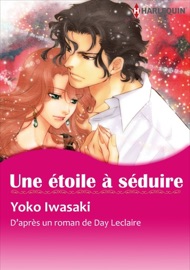 Une Étoile À Séduire(Version Colorisée) - Yoko Iwasaki & Day Leclaire by  Yoko Iwasaki & Day Leclaire PDF Download