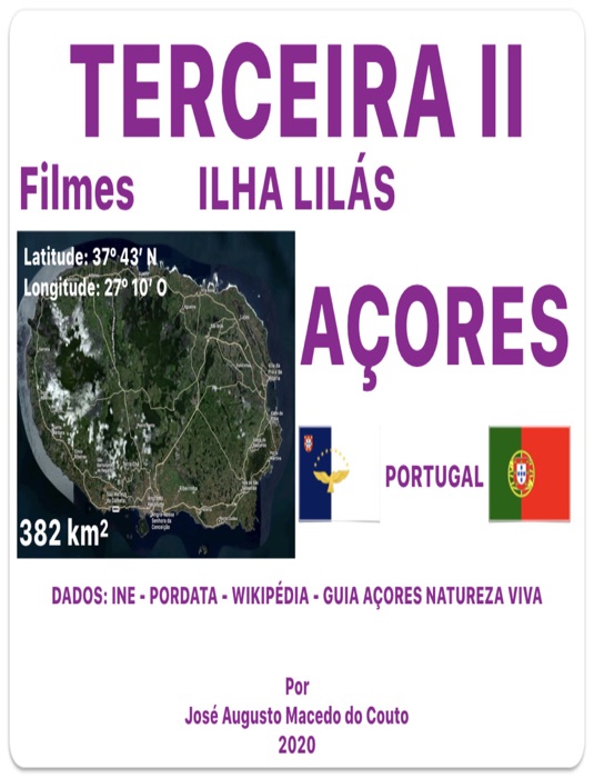 TERCEIRA II. Ilha LILÁS. Filmes