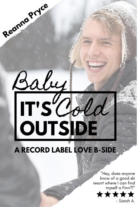 Baby It's Cold Outside