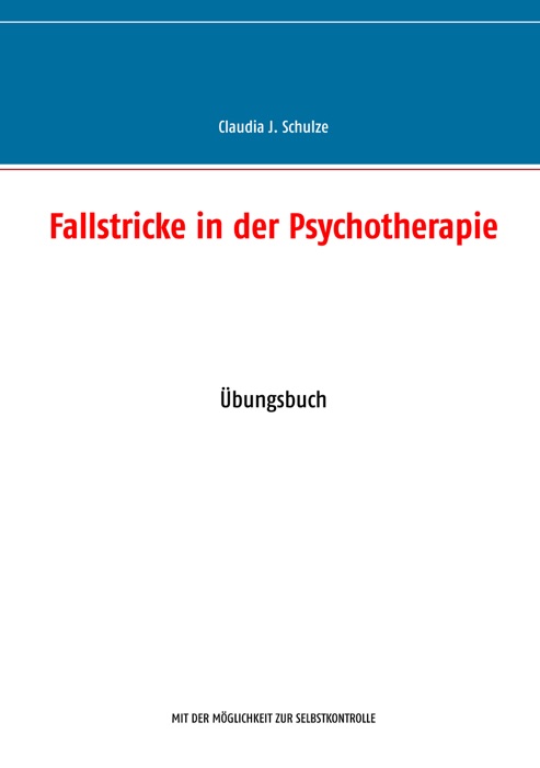 Fallstricke in der Psychotherapie