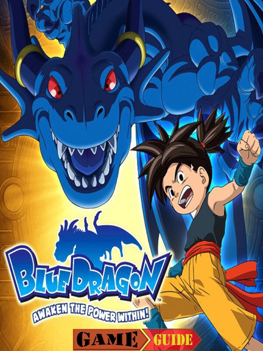 Blue Dragon Game Guide