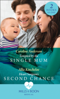 Caroline Anderson & Allie Kincheloe - Tempted By The Single Mum / Heart Surgeon's Second Chance artwork